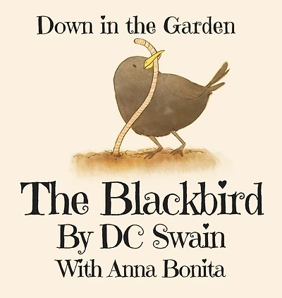 the Blackbird: Down Garden