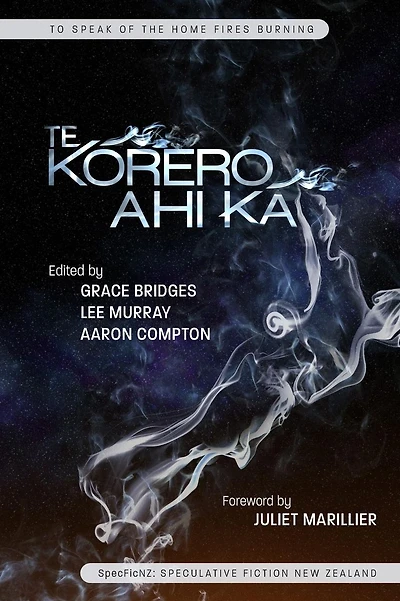 Te Korero Ahi Ka: To Speak of the Home Fires Burning