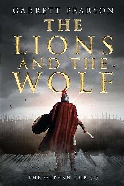 The Lions and the Wolf: The Orphan Cub