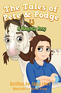 A Naughty Pony: The Tales of Pete & Podge