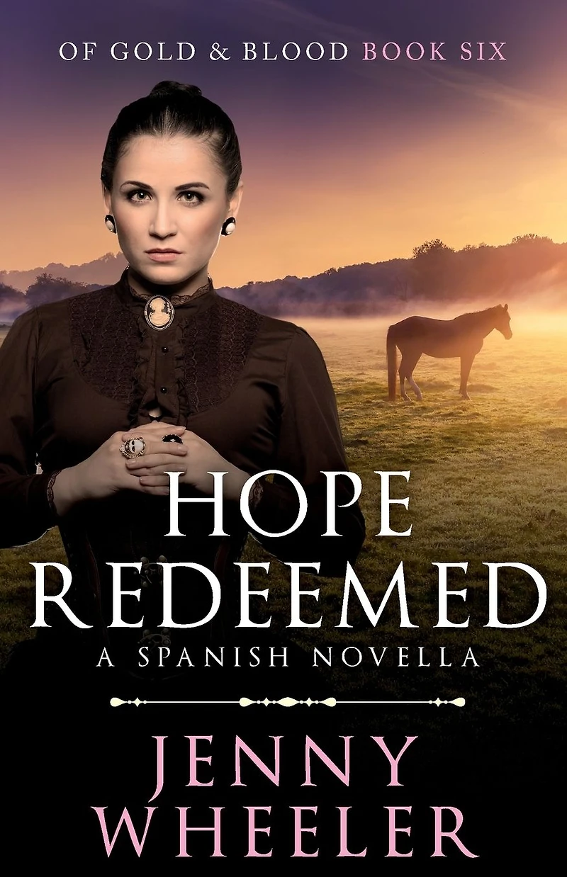 Hope Redeemed: A Spanish Novella
