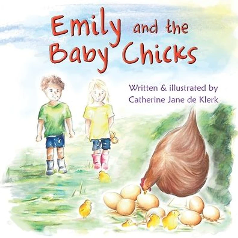 Emily and the Baby Chicks: Chicks