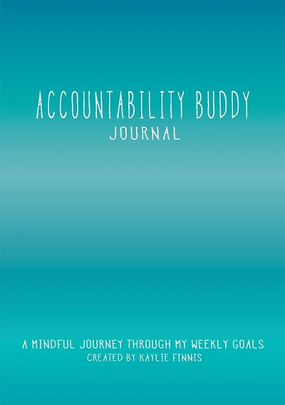 Accountability Buddy Journal: A mindful journey through my weekly goals.