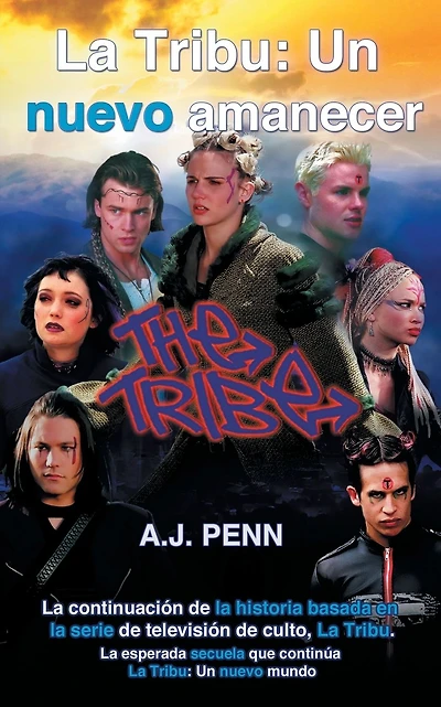 La Tribu: Un nuevo amanecer
