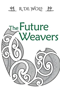 The Future Weavers: Book Two