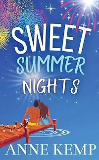 Sweet Summer Nights: A friends to lovers sweet romantic comedy