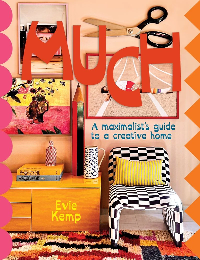 MUCH: An enthusiasts's guide to maximalist decor