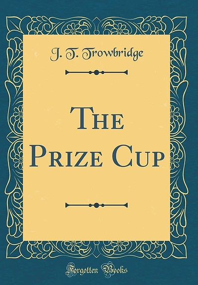 The Prize Cup (Classic Reprint)