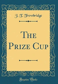 The Prize Cup (Classic Reprint)