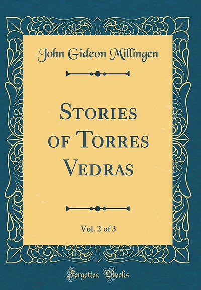 Stories of Torres Vedras, Vol. 2 of 3 (Classic Reprint)