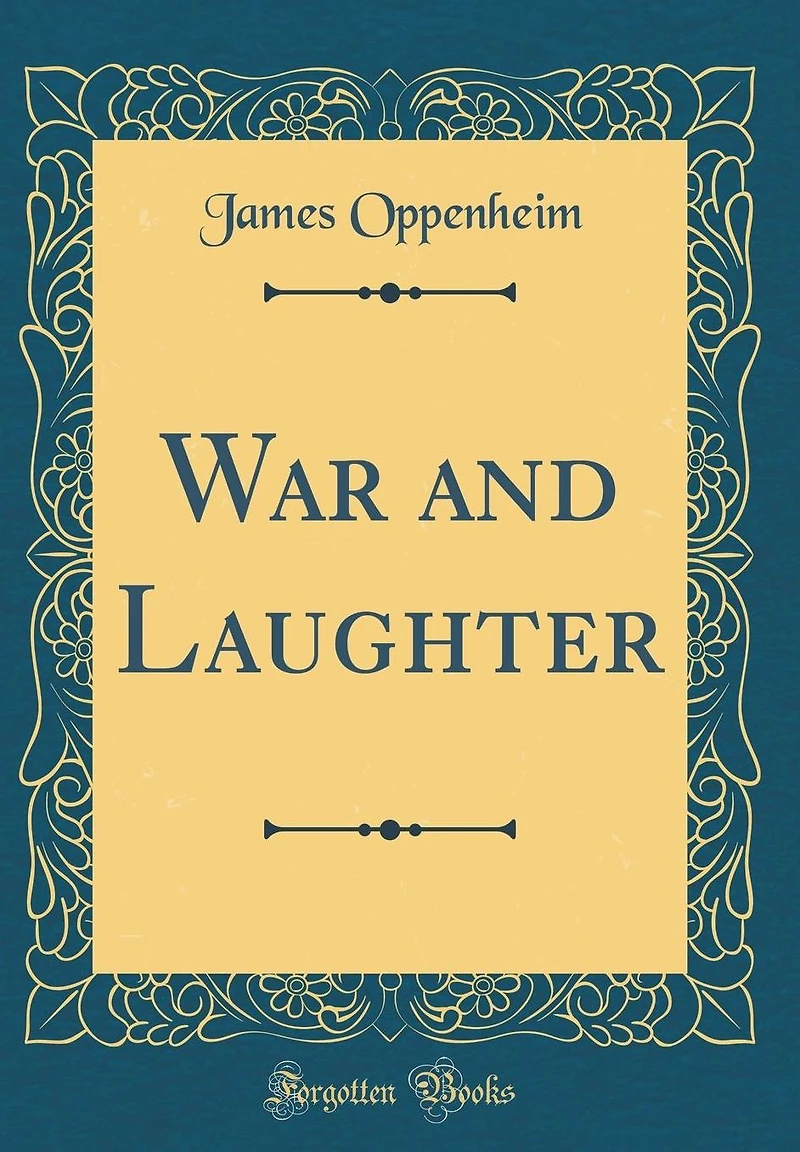 War and Laughter (Classic Reprint)
