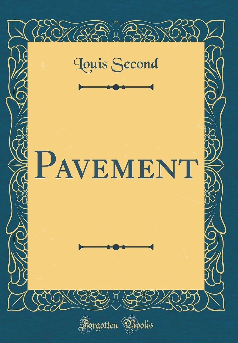 Pavement (Classic Reprint)