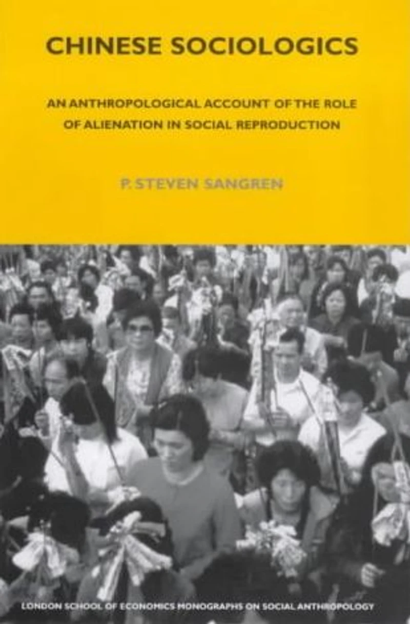 Chinese Sociologics: An Anthropological Account of the Role Alienation Social Reproduction