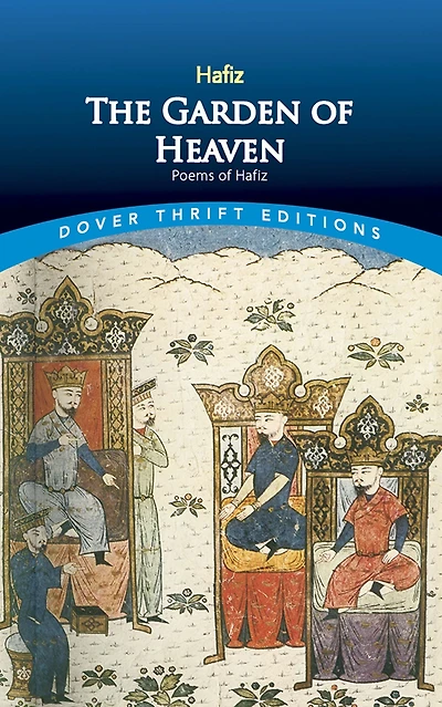 The Garden of Heaven: Poems Hafiz