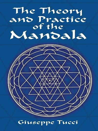 the Theory and Practice of Mandala