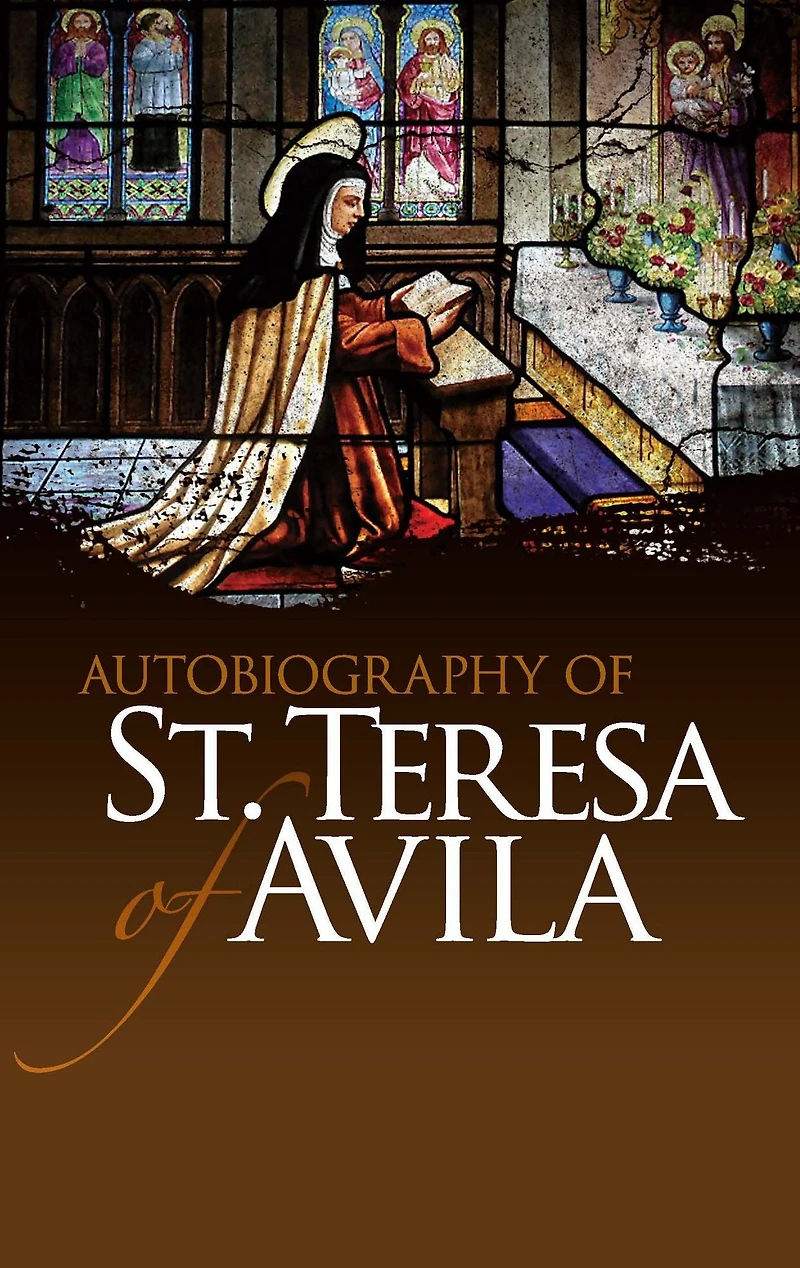 Autobiography of St. Teresa Avila
