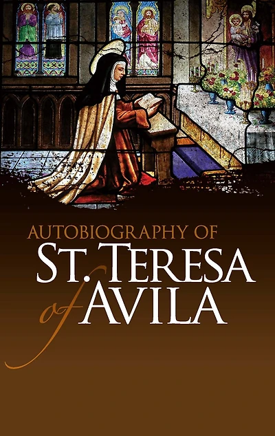 Autobiography of St. Teresa Avila