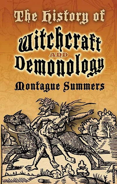 The History of Witchcraft and Demonology