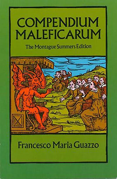 Compendium Maleficarum: The Montague Summers Edition