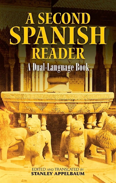 A Second Spanish Reader: Dual-Language Book