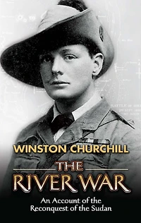 the River War: An Account of Reconquest Sudan