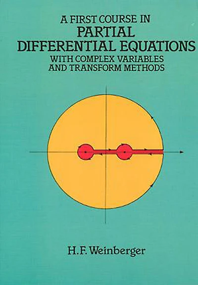 A First Course Partial Differential Equations: with Complex Variables and Transform Methods