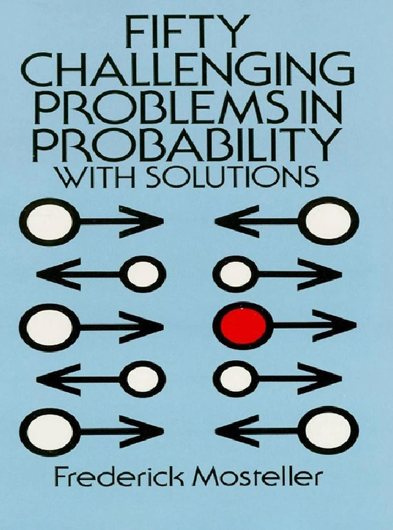 Fifty Challenging Problems Probability with Solutions