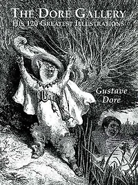 The Doré Gallery: His 120 Greatest Illustrations