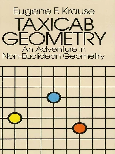 Taxicab Geometry: An Adventure Non-Euclidean Geometry