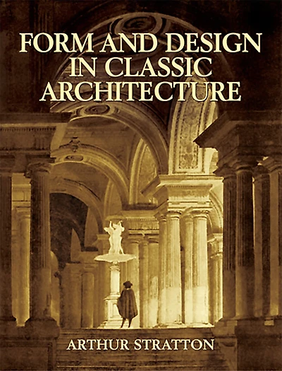 Form and Design Classic Architecture