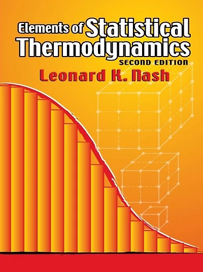 Elements of Statistical Thermodynamics: Second Edition