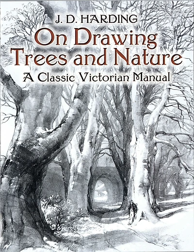 On Drawing Trees and Nature: A Classic Victorian Manual