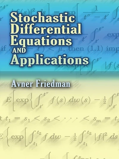 Stochastic Differential Equations and Applications