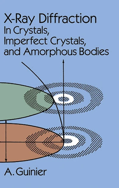 X-Ray Diffraction: Crystals, Imperfect and Amorphous Bodies