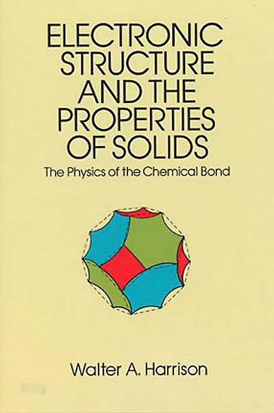 Electronic Structure and the Properties of Solids: Physics Chemical Bond