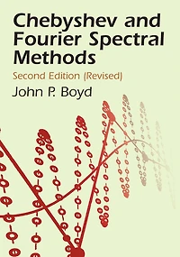 Chebyshev and Fourier Spectral Methods: Second Revised Edition