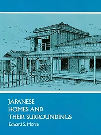 Japanese Homes and Their Surroundings
