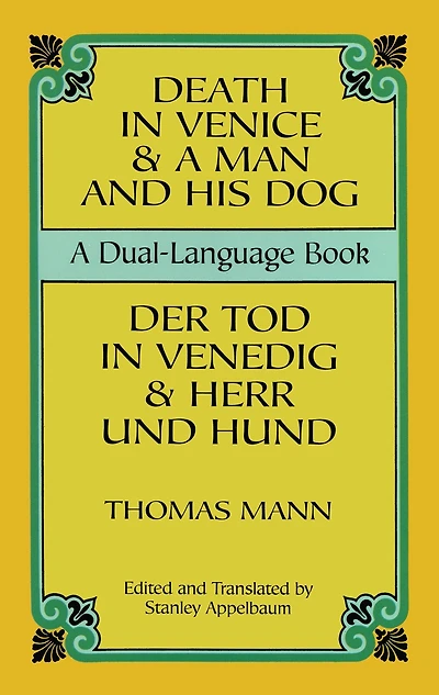 Death Venice & A Man and His Dog: Dual-Language Book