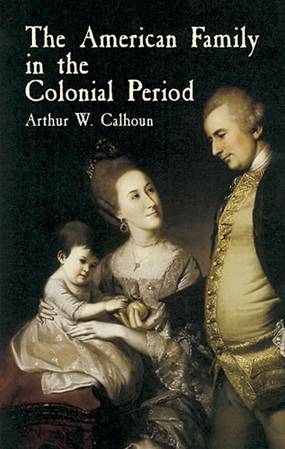the American Family Colonial Period