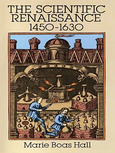 The Scientific Renaissance 1450-1630