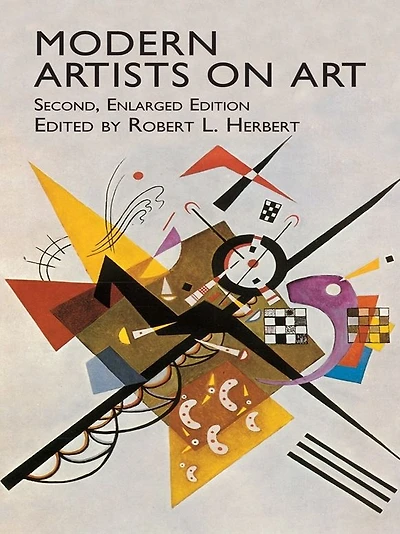 Modern Artists on Art: Second Enlarged Edition