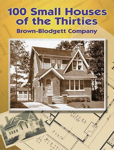 100 Small Houses of the Thirties
