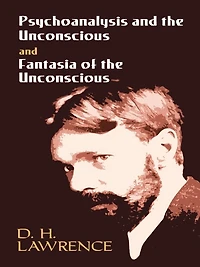 'Psychoanalysis and the Unconscious' 'Fantasia of