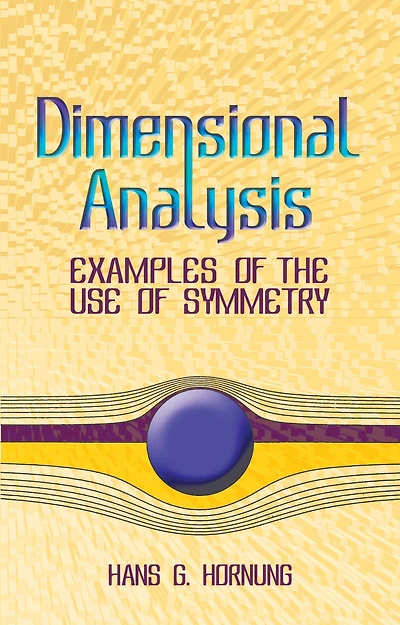Dimensional Analysis: Examples of the Use Symmetry