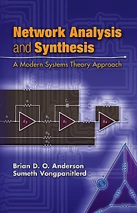 Network Analysis and Synthesis: A Modern Systems Theory Approach