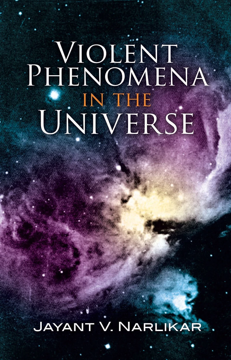 Violent Phenomena the Universe