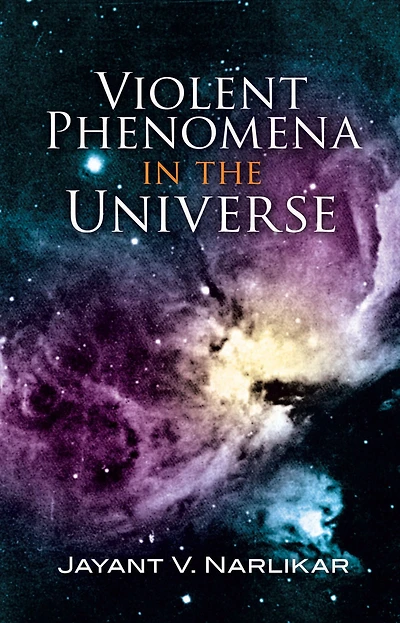 Violent Phenomena the Universe