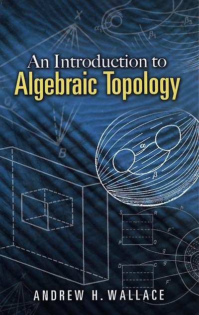 An Introduction to Algebraic Topology