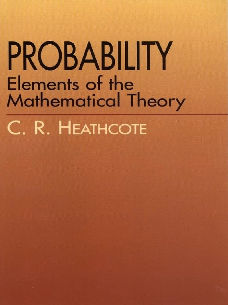 Probability: Elements of the Mathematical Theory