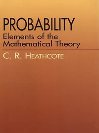 Probability: Elements of the Mathematical Theory